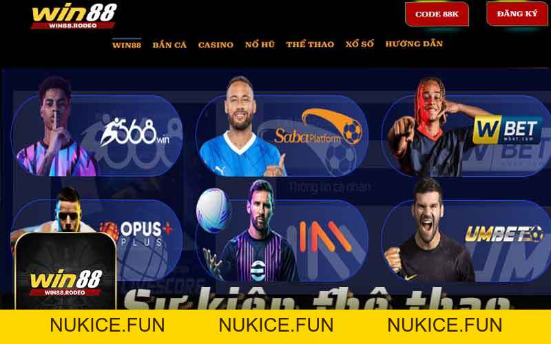 THỂ THAO - WIN88 - Nukice