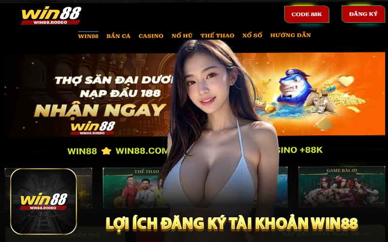 Đăng Ký WIN88 - Hướng Dẫn Từ A-Z Cho Tân Thủ - Nukice