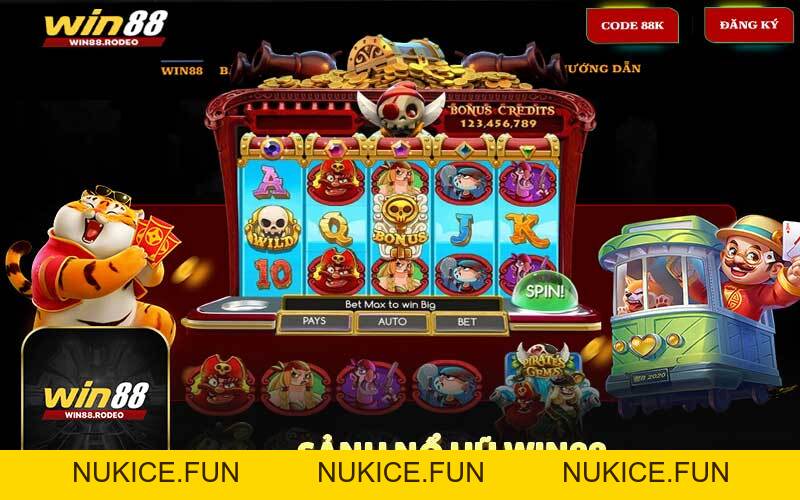 NỔ HŨ - WIN88 - Nukice