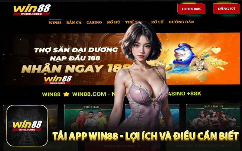 Hướng Dẫn Tải App Win88 Đơn Giản Hiệu Quả An Toàn - Nukice