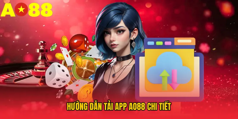 Tải App AO88 – Trải Nghiệm Cá Cược Mượt Mà Đỉnh Cao - Nukice